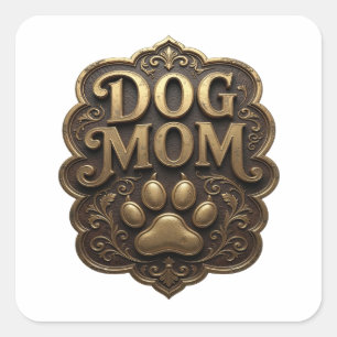 Cuadrada Diseño de pegatina Glossy Gold DOG MOM