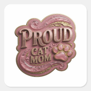 Cuadrada Diseño de pegatina PROUD CAT MOM de oro juguetón