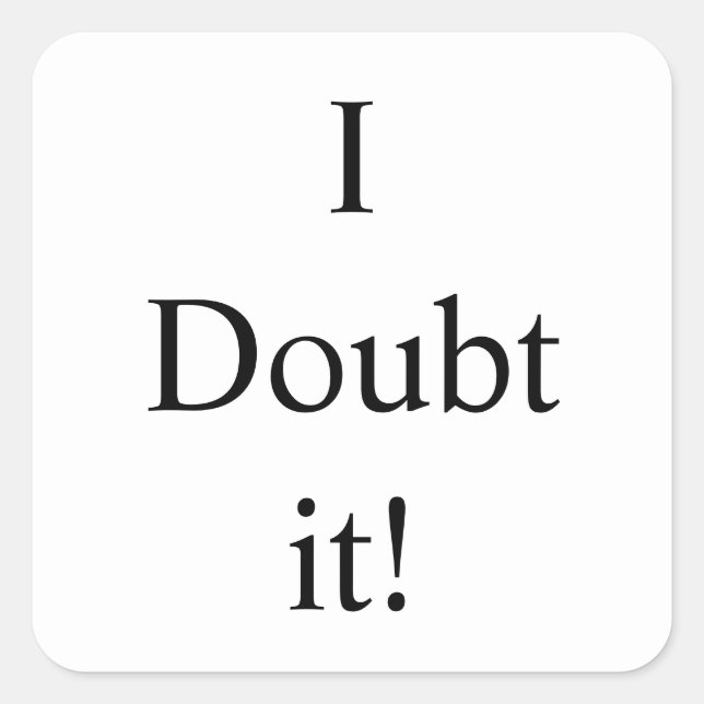 Cuadrada Dudo que sea el Pegatina de Thunder_Cove Square (Anverso)