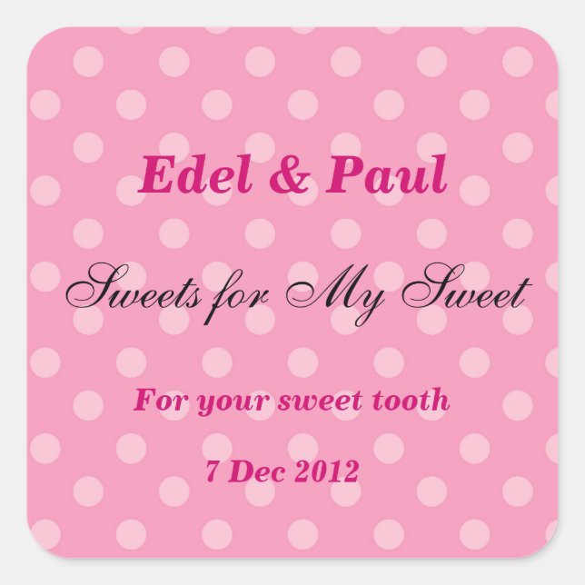 Cuadrada Dulces rosados para mi dulce Pegatina (Anverso)