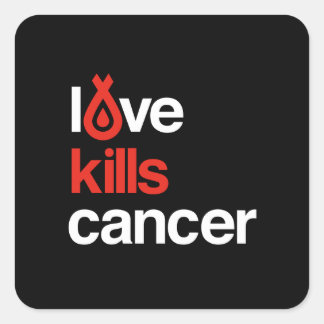 Cuadrada El amor mata al cáncer - Pegatina