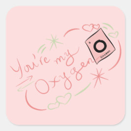 Cuadrada Eres mi Pegatina de oxígeno