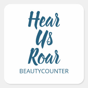 Cuadrada ¡Escúchame Roar! Pegatina Beautycounter