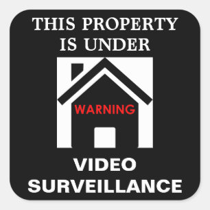 CUADRADA ESTA PROPIEDAD ESTÁ BAJO VIGILANCIA PEGATINA