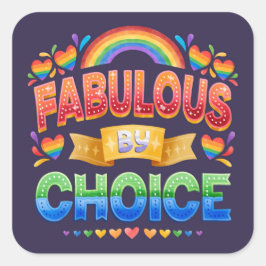 Cuadrada Fabuloso por elección de Pegatina LGBT