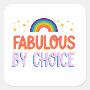 Cuadrada Fabuloso por elección Gran Pegatina LGBT