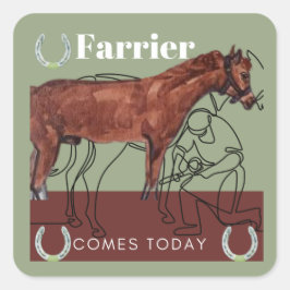Cuadrada farrier viene hoy pegatina cuadrado