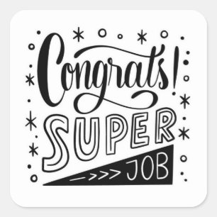 Cuadrada Felicidades Super Trabajo Pegatina Redonda Clásica