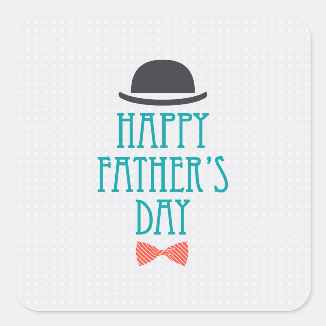 Cuadrada Feliz Día del Padre Gorra y Bow Tie | PEGATINA (Anverso)