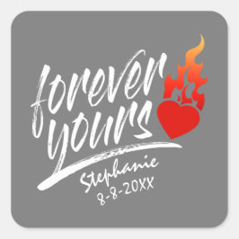 Cuadrada Forever Yours Custom Name Valentine | PEGATINA