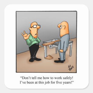 Cuadrada Funny Health Safety Humor Pegatina