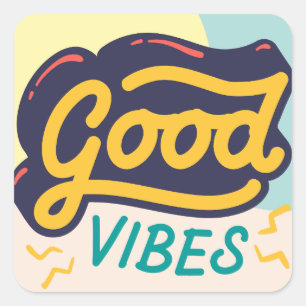 CUADRADA GOOD VIBES AFFIRMATION CITA PEGATINA CUADRADO