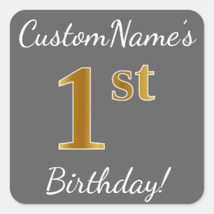 Cuadrada Gris, Faux Gold Primer cumpleaños + Pegatina de no