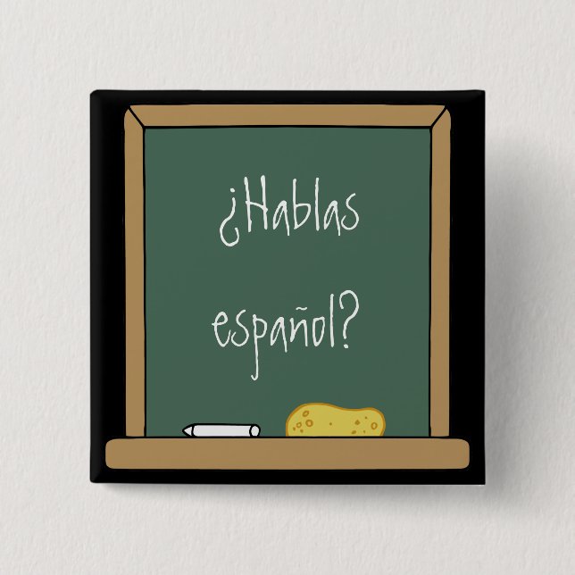 Cuadrada ¿Hablas español? Chapa (Anverso)