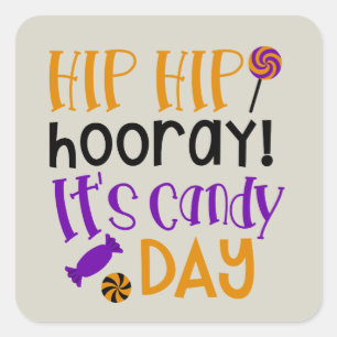 Cuadrada Hip hip horray es el día de los dulces pegatina de