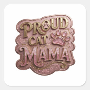 Cuadrada Impresión de pegatina Cool Gold PROUD CAT MAMA