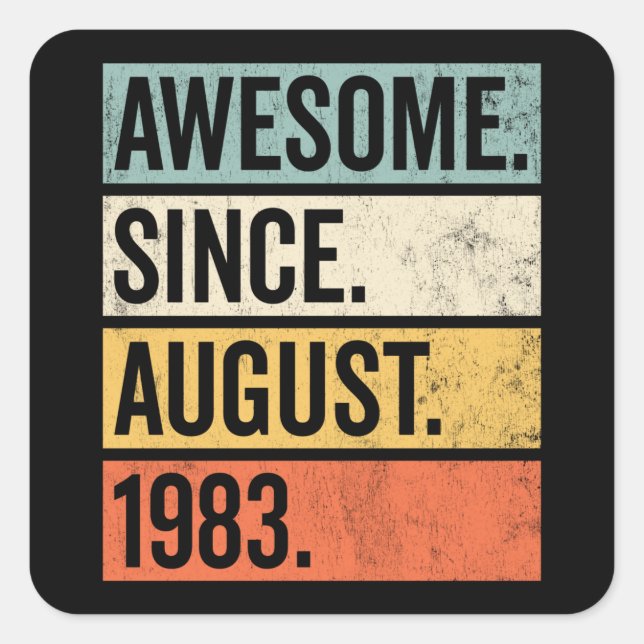 Cuadrada Impresionante desde agosto de 1983 Pegatina (Anverso)