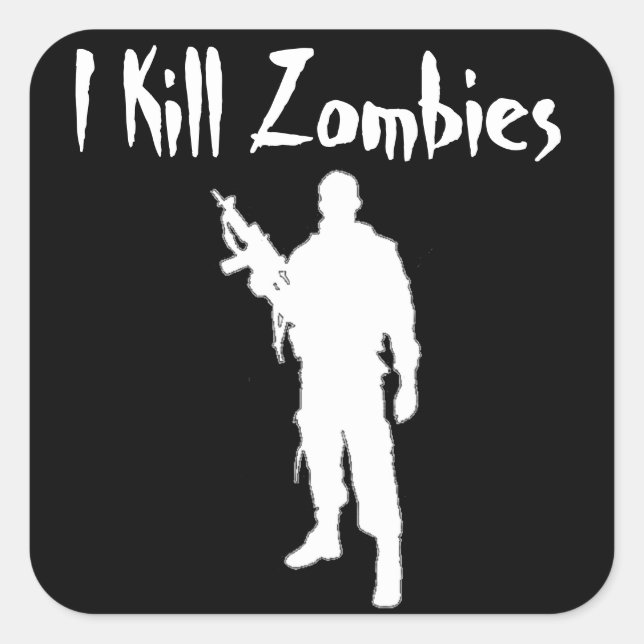 CUADRADA INCREÍBLE MATO A ZOMBIES - PEGATINA (Anverso)