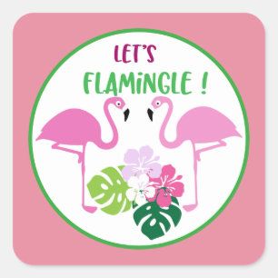 Cuadrada Let's Flamingle words Beach pegatina