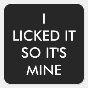 Cuadrada LO LLAMÉ ASÍ QUE ES MI pegatina