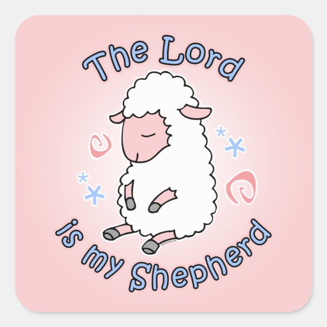 Cuadrada Lord Is My Shepherd Pegatina (Anverso)