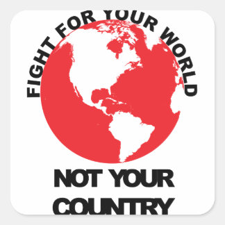 Cuadrada Lucha por tu mundo No tu Pegatina de país