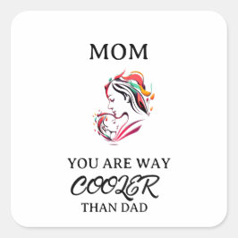 Cuadrada Mamá de Guay feliz Pegatina del Día de la Madre