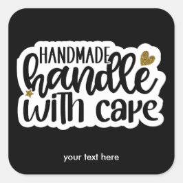Cuadrada Mango hecho a mano con pegatina de cuidado