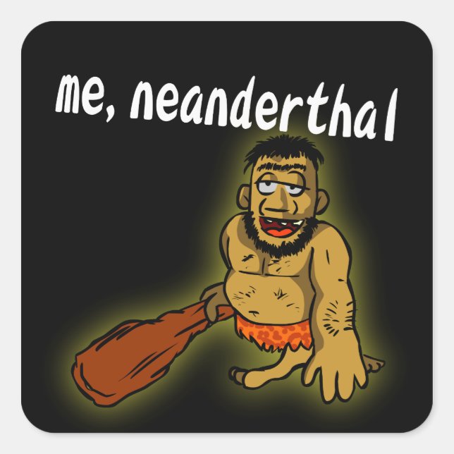 Cuadrada Me Neanderthal Pegatina (Anverso)