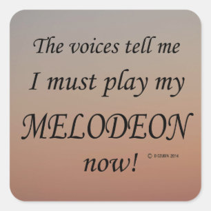 Cuadrada Melodeon Voices dice que debe tocar a un Pegatina 