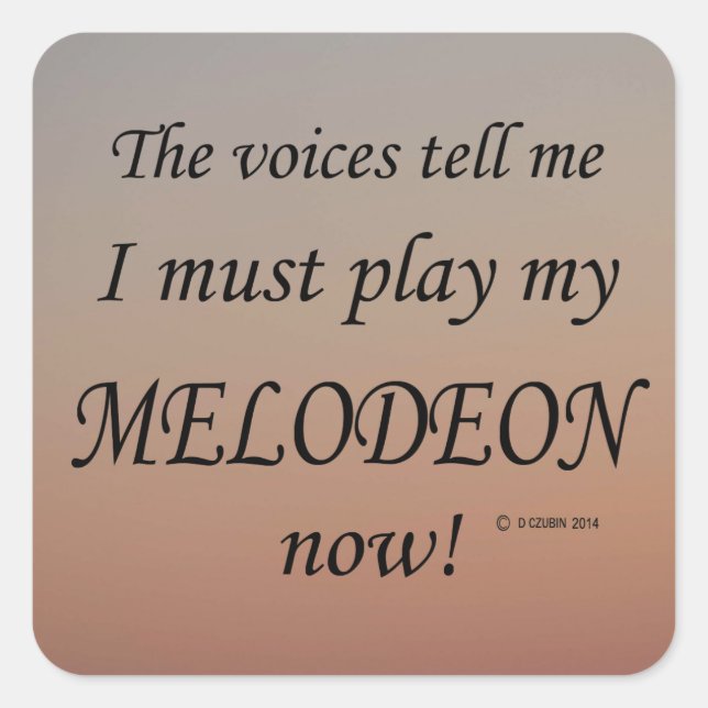 Cuadrada Melodeon Voices dice que debe tocar a un Pegatina  (Anverso)