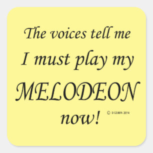 Cuadrada Melodeon Voices dice que debe tocar a un Pegatina 