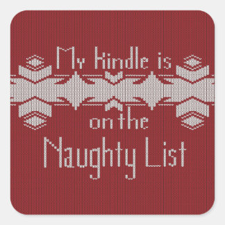 Cuadrada Mi Kindle está en la lista traviesa Pegatina