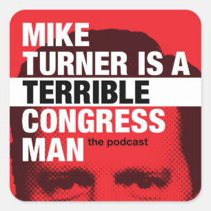 Cuadrada Mike Turner es un terrible congresista Pegatina