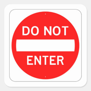 Cuadrada Muy divertido Clásico NO ENTRAR EN Pegatina Rótu