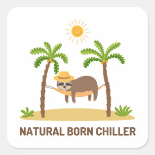 Cuadrada Nacido natural Chiller Pun Square Pegatina