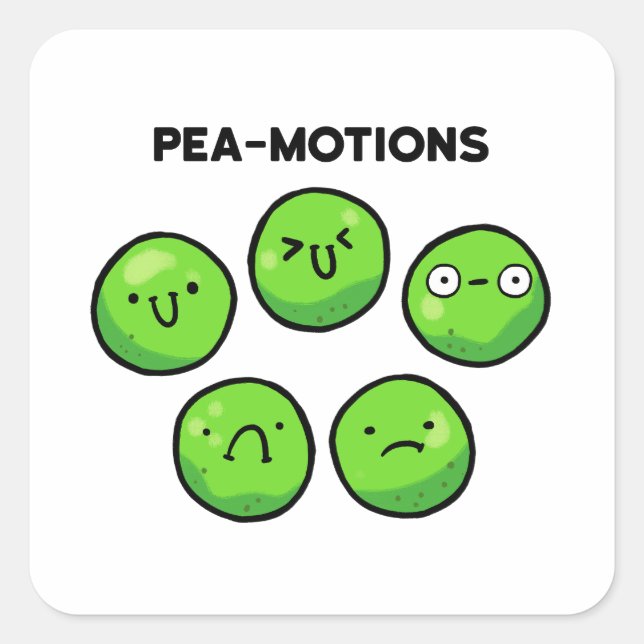 Cuadrada Pea motions Funny Vegetable Pun Pegatina (Anverso)