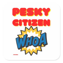 pegatina cuadrado "CIUDADANO PESKY"