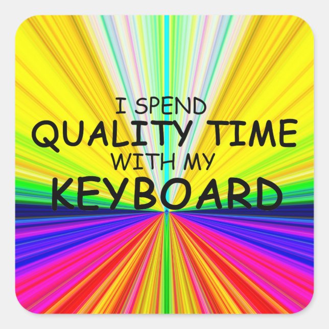 Cuadrada Pegatina cuadrado de teclado de tiempo de calidad (Anverso)