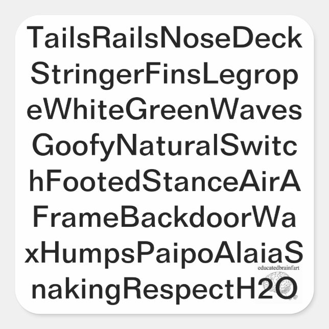 Cuadrada pegatina de agua educada de brainfart Respect (Anverso)