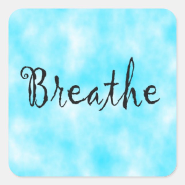 Cuadrada Pegatina de Breathe-square (Anverso)