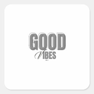 Cuadrada Pegatina de Buenas Vibraciones Minimalista en Negr