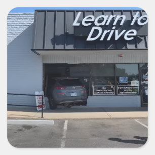 Cuadrada pegatina de Demotivación "Aprende A Conducir"