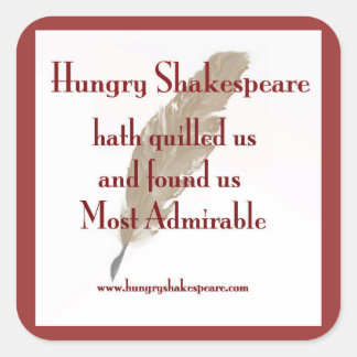 Cuadrada Pegatina de Hungry Shakespeare