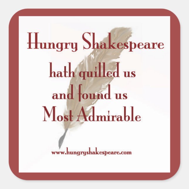 Cuadrada Pegatina de Hungry Shakespeare (Anverso)