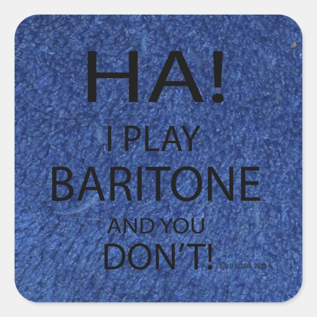 Cuadrada Pegatina de la plaza Ha Baritone (Anverso)