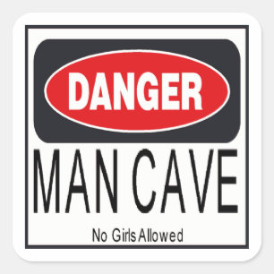 Cuadrada Pegatina de la plaza ManCave de peligro
