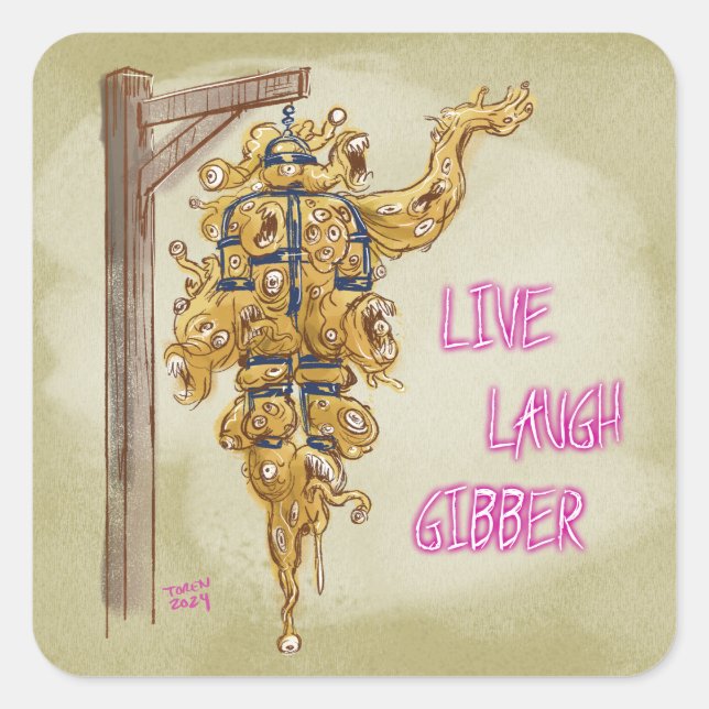 Cuadrada Pegatina de Laugh Gibber en vivo (Anverso)