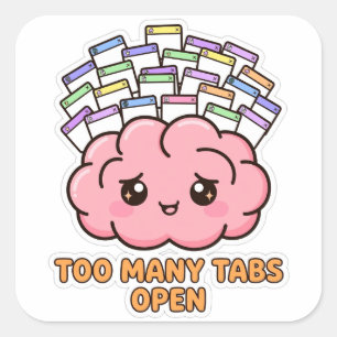 Cuadrada Pegatina de meme divertido del cerebro con demasia