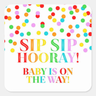 Cuadrada Pegatina de Rainbow Confetti Sip Sip Hooray